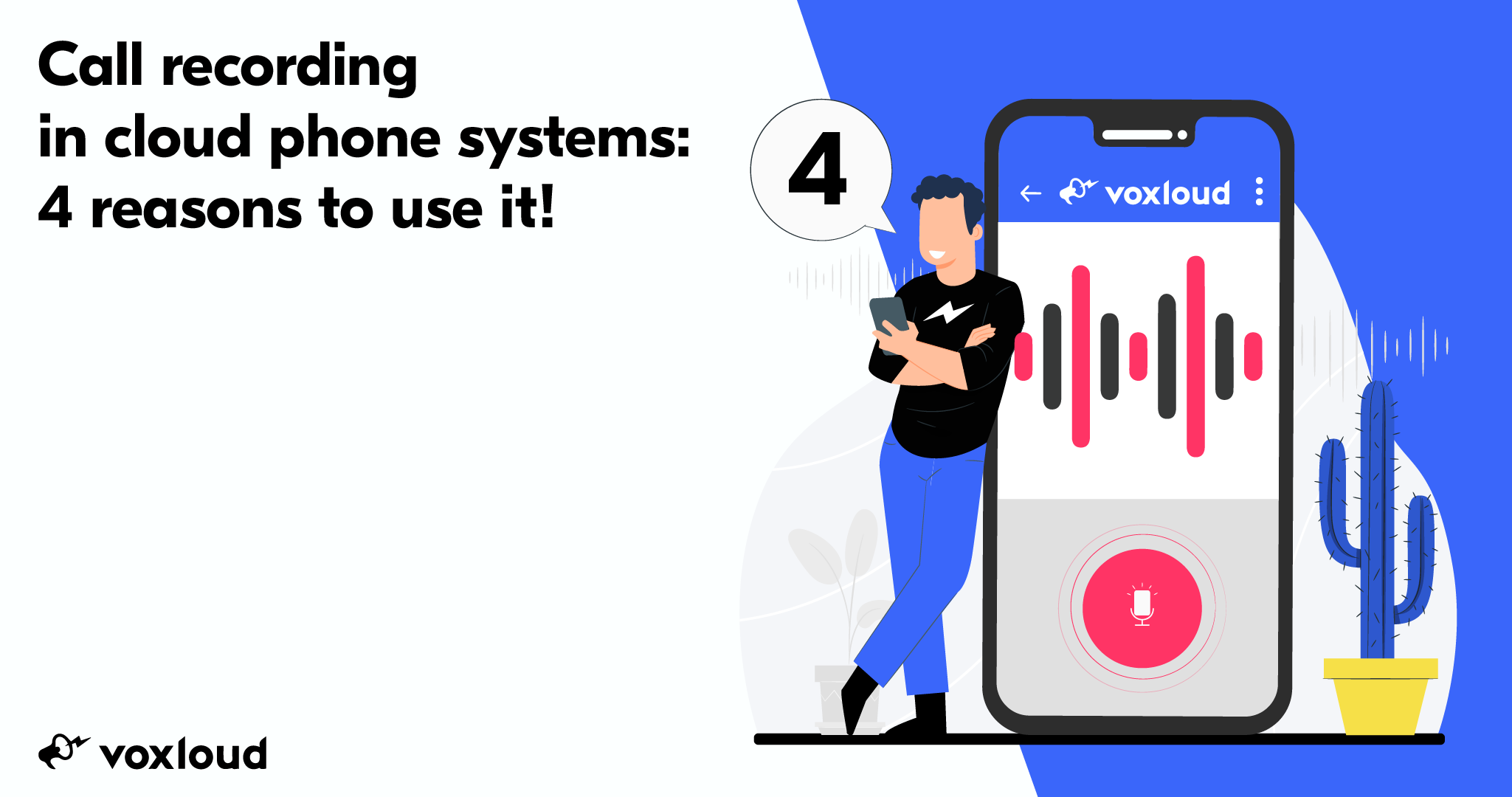 call-recording-in-cloud-phone-systems-4-reasons-to-use-it